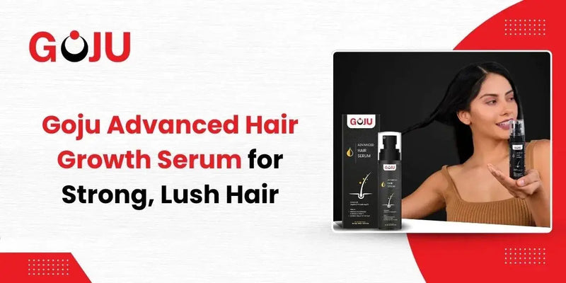 Goju Advanced Hair Growth Serum for Strong, Lush Hair - Goju Naturals
