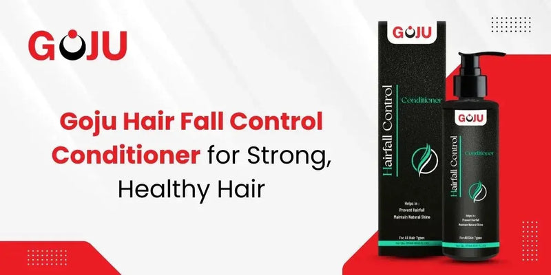 Goju Hair Fall Control Conditioner for Strong, Healthy Hair - Goju Naturals